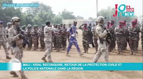 Mali : Kidal reconquise, retour de la Protection Civile et la Police Nationale dans la région